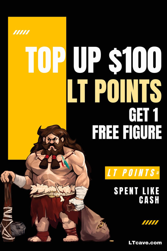 Top Up $100 LT-points get 1 free figure